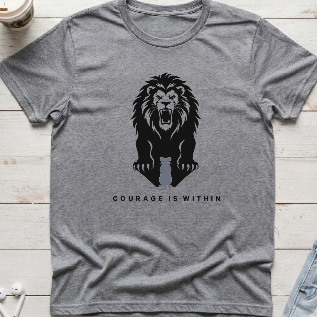 Courage Is Within Tee