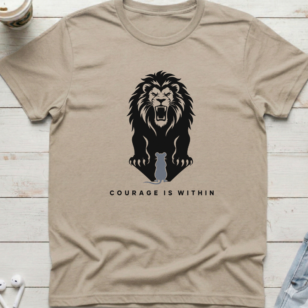 Courage Is Within Tee