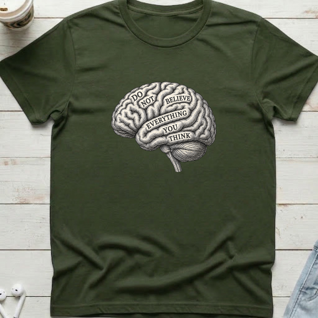 Do Not Believe Brain Tee