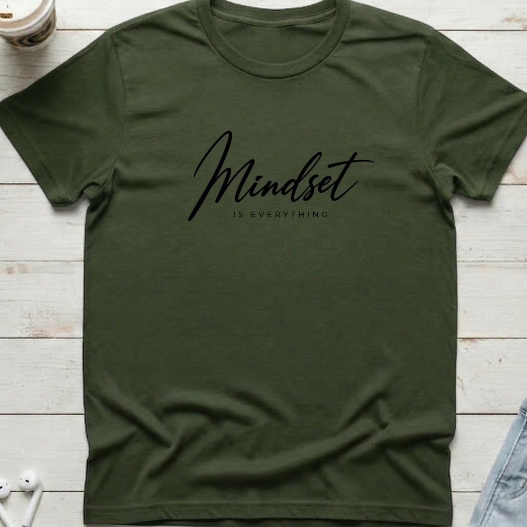 Mindset Is Everything Tee