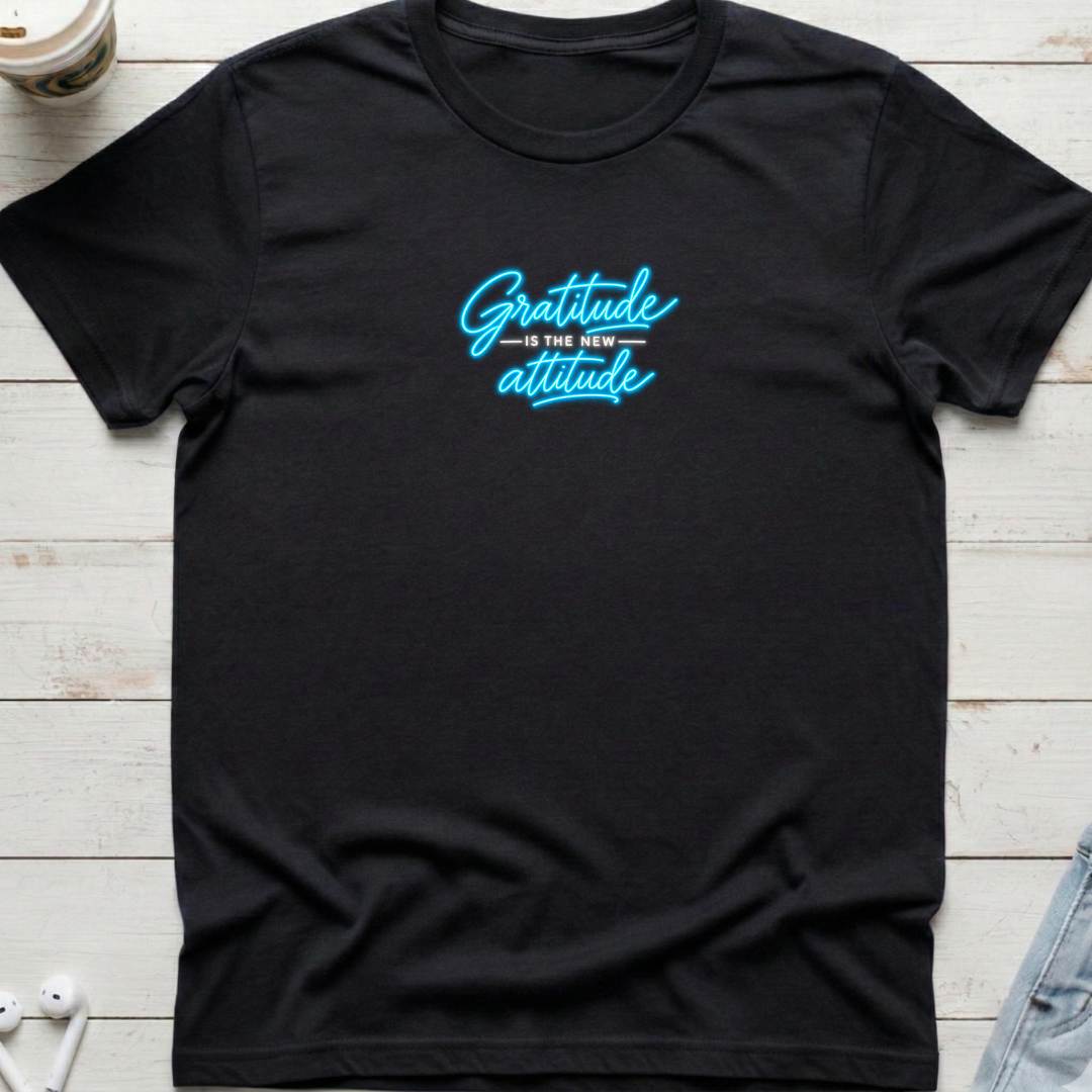 Gratitude New Attitude Tee