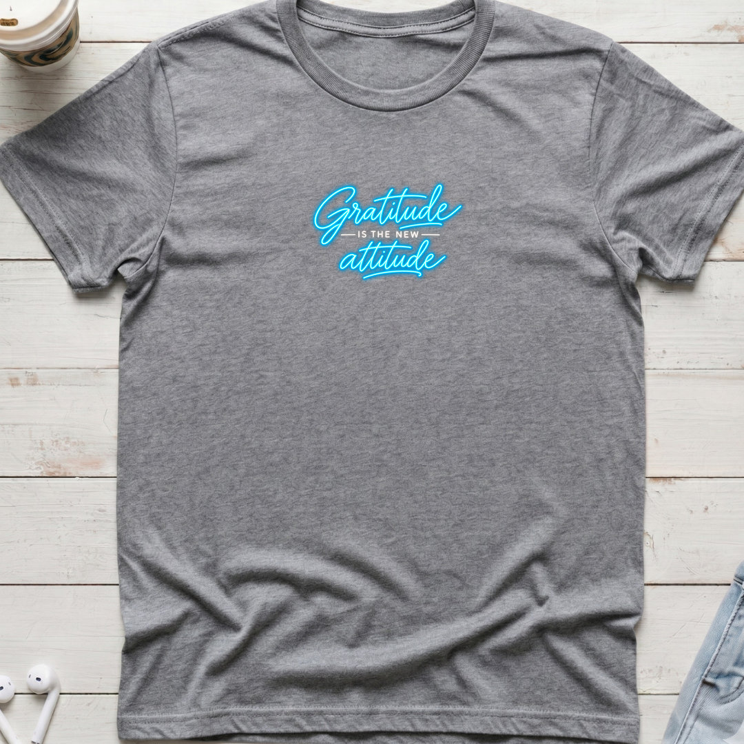 Gratitude New Attitude Tee