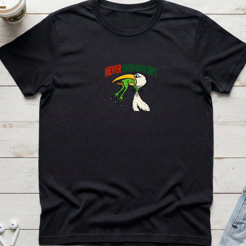 Never Ever Give Up Tee